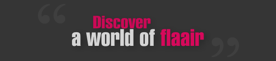 Discover a world of flaair